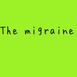 The migraine