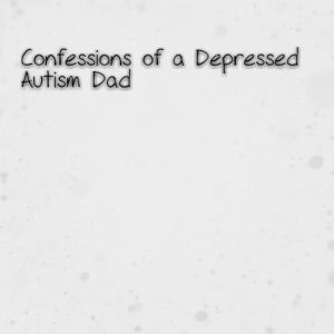Read more about the article Confessions of a depressed #Autism Dad: A long overdue update
