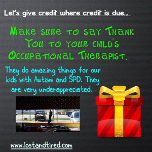 Read more about the article Be sure to thank your child’s Occupational Therapist