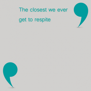 Read more about the article The closest we ever get to respite