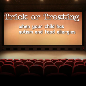 Read more about the article Trick or Treating when your child has #Autism and Food Allergies