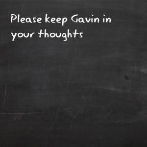 Read more about the article Please keep Gavin in your thoughts