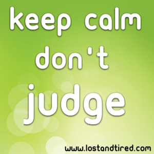 Read more about the article Keep calm and don’t judge