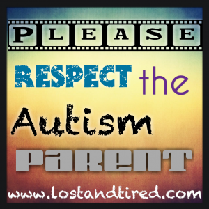 Read more about the article Please #Respect the #Autism parents