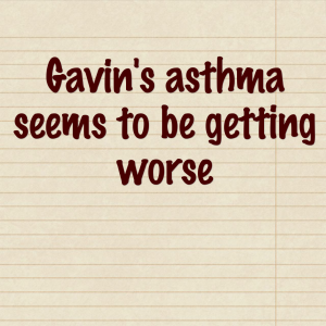 Read more about the article Gavin’s #asthma seems to be getting worse