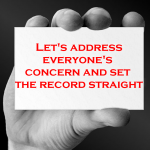 Let’s address everyone’s concern and set the record straight