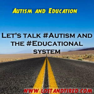 Read more about the article Let’s talk #Autism and the #Education system