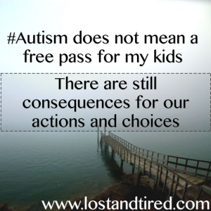 Read more about the article #Autism does not mean a free pass for my kids