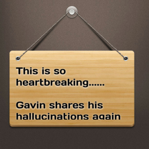 Read more about the article This is so heartbreaking…… Gavin shares his hallucinations again
