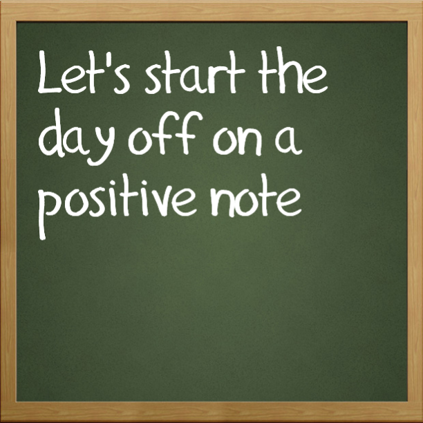 Read more about the article Let’s start the day off on a positive note