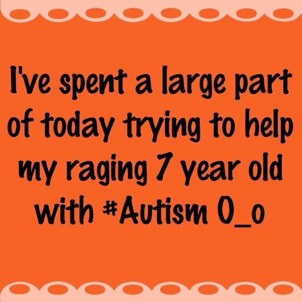 Read more about the article I’ve spent a large part of today trying to help my raging 7 year old with #Autism O_o