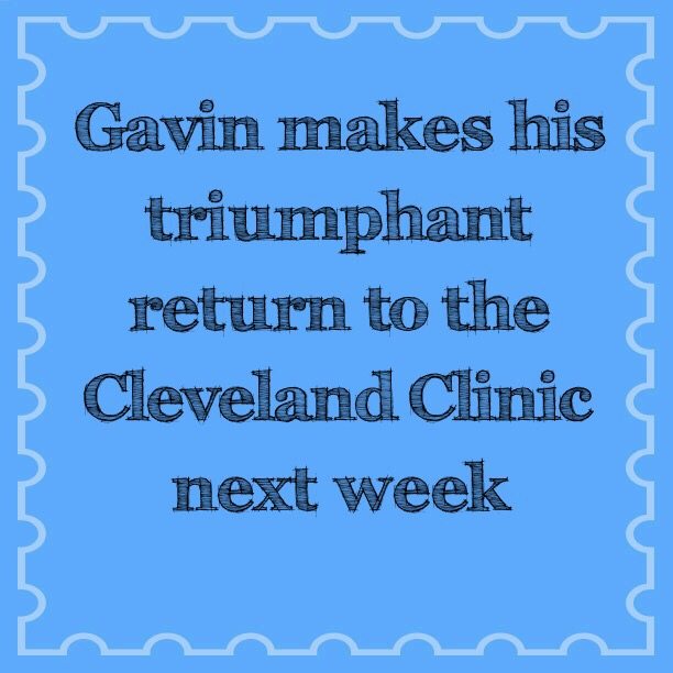 Read more about the article Gavin makes his triumphant return to the Cleveland Clinic next week