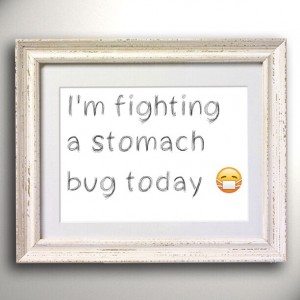 Read more about the article I’m fighting a stomach bug today