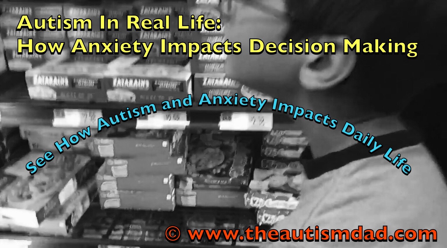 Read more about the article #Autism In Real Life: How Anxiety Impacts Decision Making