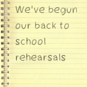 Read more about the article We’ve begun our back to school rehearsals