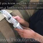 Did you know my oldest son doesn’t have a functioning immune system?