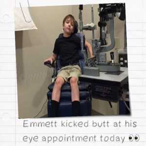 Read more about the article Emmett kicked butt at his eye appointment today