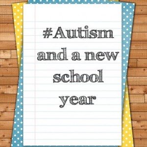 Read more about the article #Autism and a new school year 