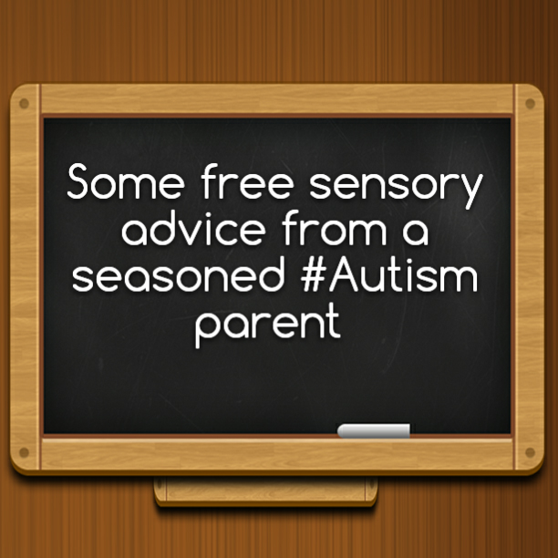 Read more about the article Some free sensory advice from a seasoned #Autism parent