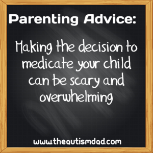 Read more about the article Parenting Advice: Making the decision to medicate your child can be scary and overwhelming