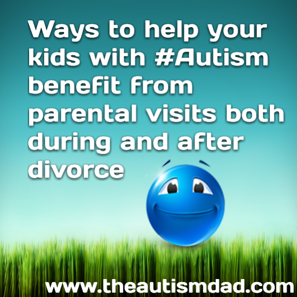 Read more about the article The most important thing needed for your kids with #Autism to benefit from parental visits both during and after divorce