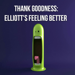 Read more about the article Thank Goodness: Elliott’s feeling better