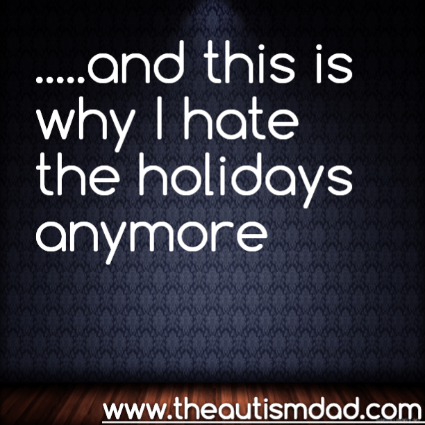 Read more about the article …..and this is why I hate the holidays anymore