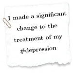 I made a significant change to the treatment of my #depression