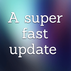 Read more about the article A super fast update