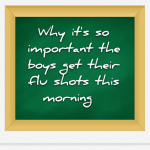 Why it’s so important the boys get their flu shots this morning
