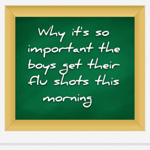 Read more about the article Why it’s so important the boys get their flu shots this morning