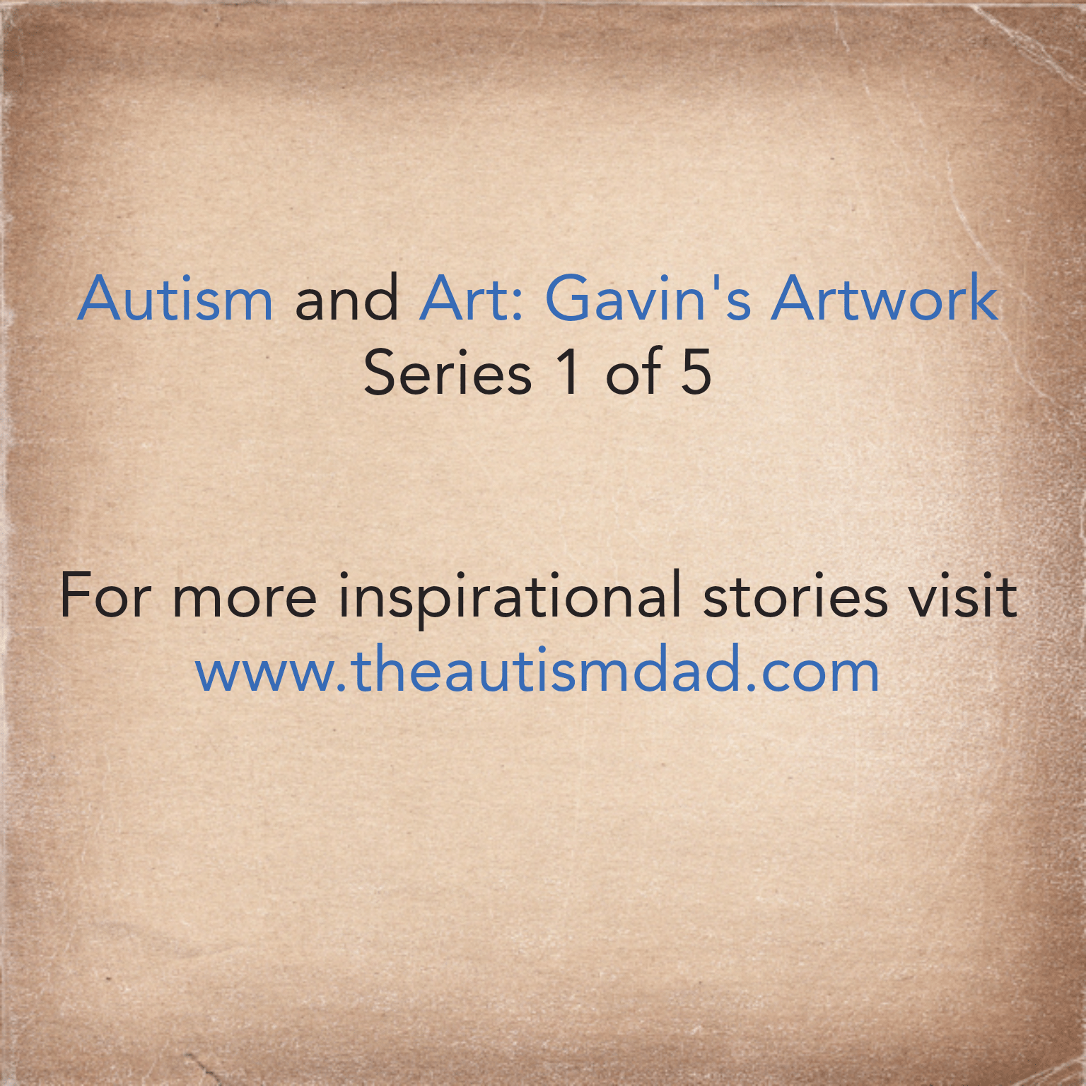 Read more about the article #Autism and Art: Gavin’s Artwork Series 1 of 5
