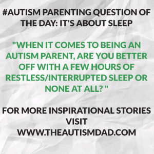 Read more about the article #Autism Parenting Question of The Day: It’s about sleep