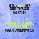 Update on my new antidepressant medication