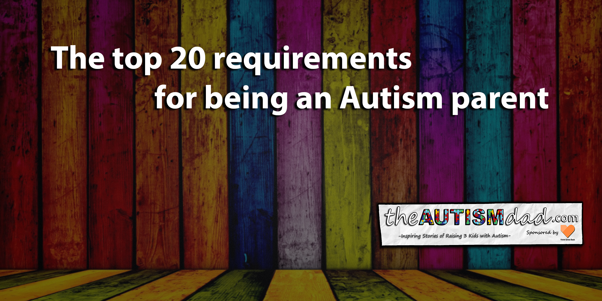 Read more about the article The top 20 requirements for being an #Autism parent