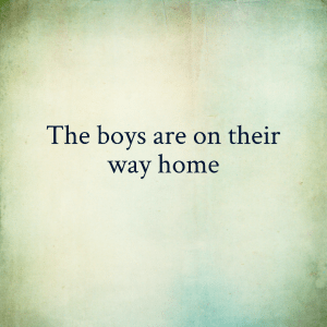 Read more about the article The boys are on their way home
