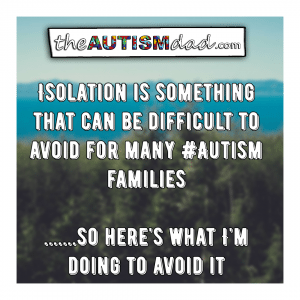 Read more about the article Isolation is something that can be difficult to avoid for many #Autism families