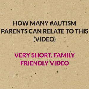 Read more about the article How many #Autism Parents can relate to this (video) 
