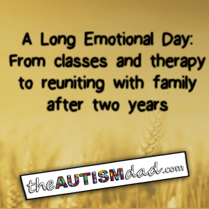 Read more about the article A Long Emotional Day: From classes and therapy to reuniting with family after two years