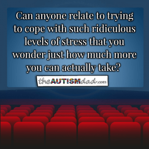 Read more about the article Today is really testing this #Autism Dad’s resolve and ability to cope with insane levels of stress