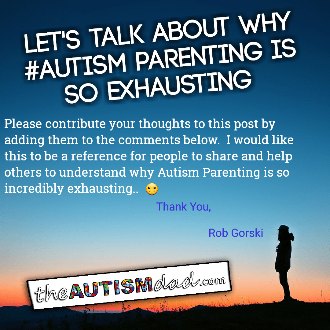 Read more about the article Let’s talk about why #Autism Parenting is so exhausting 