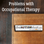 Problems with Occupational Therapy 
