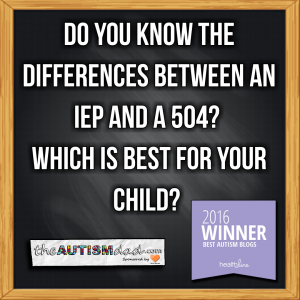 Read more about the article Do you know the differences between an IEP and a 504? Which is best for your child? 