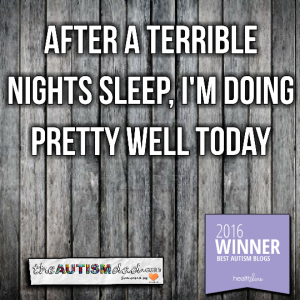 Read more about the article After a terrible nights sleep, I’m doing pretty well today