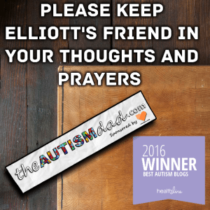 Read more about the article Please keep Elliott’s friend in your thoughts and prayers 