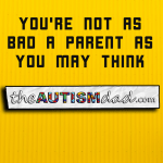 You’re not as bad a parent as you may think