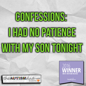 Read more about the article Confessions: I had no patience with my son tonight