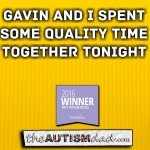 Gavin and I spent some quality time together tonight