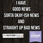 I have good news, sorta okay-ish news and straight up bad news