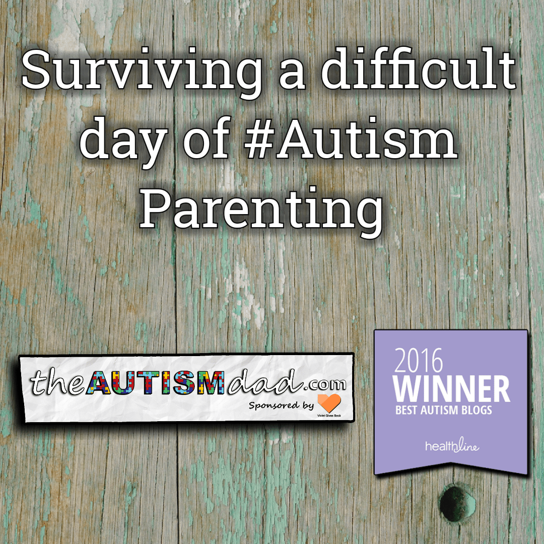 Read more about the article Surviving a difficult day of #Autism Parenting 